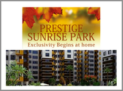Prestige Sunrise Park banglore
